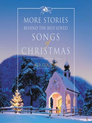 More Stories Behind the Best-Loved Songs of Christmas - Audiobook